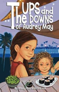 The Ups and the Downs of Audrey May by Missy Mareau Garcia The Ups and the Downs of Audrey May by Missy Mareau Garcia